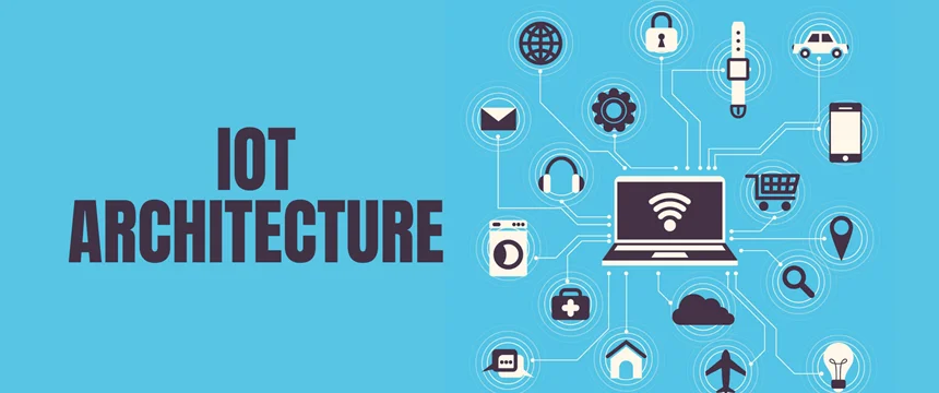 نگاهی بر معماری اینترنت اشیا